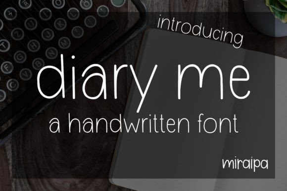 Diary Me Font for Creative Publishing