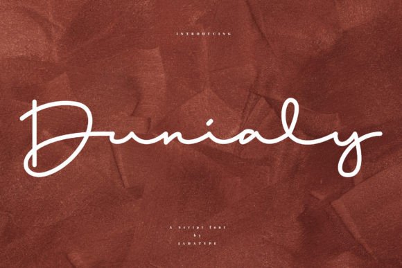 Dunialy: A Script Font for Stronger Campaigns
