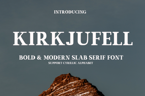 Kirkjufell: A Serif Font for Real-World Design